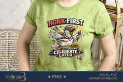 Honk First Celebrate Later PNG, Funny Patriotic Goose Sublim Product Image 3