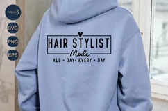 Hair Stylist Mode All Day Every Day SVG PNG Product Image 3