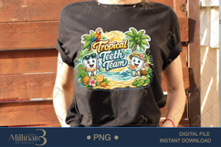 Tropical Teeth Team PNG, Summer Dental Team Sublimation Desi Product Image 3