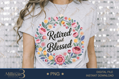 Retired and Blessed Floral PNG |Retirement Party Product Image 3