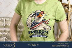 Freedom Looks Good On This Goose PNG, Funny Patriotic Goose Product Image 3