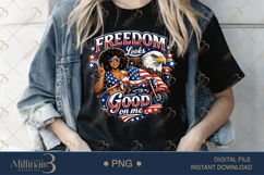 Freedom Looks Good on Me PNG, Patriotic Sublimation Design, Product Image 3