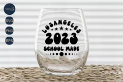 Losangeles 2023 School Made SVG PNG | Back To School SVG Product Image 4