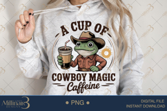 A Cup Of Cowboy Magic Caffeine PNG | Funny Frog Cowboy Coffe Product Image 4