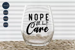 Nope Still Don't Care SVG.|Mental Health |Sarcastic Design Product Image 4