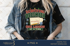 Surviving December One Lesson at a Time PNG, Funny Teacher C Product Image 4