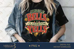 Jingle Bells Classroom Yells PNG, Funny Teacher Christmas PN Product Image 4