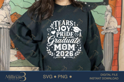 Tears Joy Pride Graduate Mom 2026 SVG PNG, Graduation Mom Product Image 4
