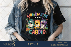 Kindergarten Is My Cardio PNG, Funny Kindergarten Teacher De Product Image 4