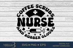 Coffee Scrubs and Rubber Gloves SVG PNG Sublimation |Nurse Product Image 4