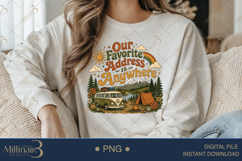 Our Favorite Address Is Anywhere PNG, Retro Camping Sublimat Product Image 4