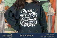 Heart Full My Graduate 2026 SVG PNG, Graduation Love Design, Product Image 4