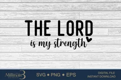 The Lord Is My Strength Svg Sublimation Png|Positive quote Product Image 4