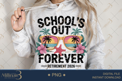 School’s Out Forever Retirement PNG |Retirement Party Product Image 4