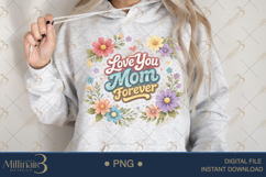 Love You Mom Forever PNG, Watercolor Floral Mother Quote, Product Image 4