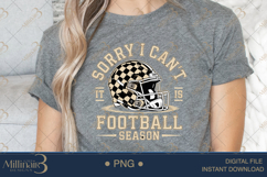 Sorry I Can&#039;t It Is Football Season PNG | Funny Game Day Cli Product Image 4