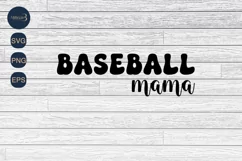 Baseball Mama SVG PNG Sublimation |Football Game | Baseball Product Image 4