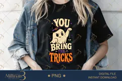 You Bring the Tricks PNG, Funny Halloween Quote Design Product Image 4