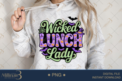 Wicked Lunch Lady PNG |SFunny Halloween School Staff Product Image 4