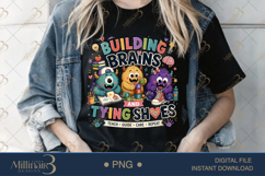 Building Brains and Tying Shoes PNG, Funny Teacher Design Product Image 4