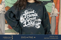 Good Friends Great Lake SVG PNG, Funny Lake Vacation Shirt D Product Image 4