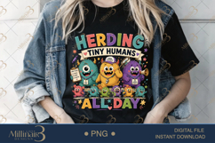 Herding Tiny Humans All Day PNG, Funny Teacher Design for Pr Product Image 4