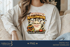 Surviving Halloween With My Students PNG, Funny Teacher Fuel Product Image 4