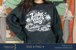 Lake Vibes Only SVG PNG, Funny Lake Vacation Shirt Design, S Product Image 4