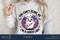 You Can’t Scare Me I’m a Lunch Lady PNG |SFunny Halloween Product Image 4
