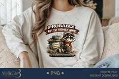 Probably Up To Something PNG, Funny Raccoon Digital Design, Product Image 4