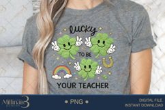 Lucky To Be Your Teacher PNG, St Patricks Day Teacher Shamro Product Image 4