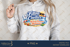 Filling Cavities Making Summer Memories PNG, Funny Dental Product Image 3