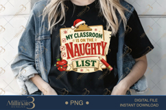 My Classroom Is on the Naughty List PNG, Funny Teacher Chris Product Image 4