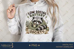 Low Social Battery Society PNG, Cozy Introvert Raccoon Subli Product Image 4