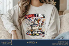 Honk First Celebrate Later PNG, Funny Patriotic Goose Sublim Product Image 4