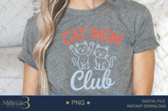 Cute Cat Mom PNG | Cat Mom Club Design Product Image 4