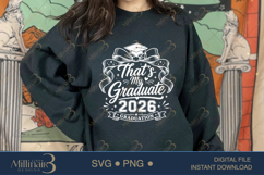 Thats My Graduate 2026 SVG PNG, Graduation Shirt Design Product Image 4