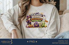Teaching Through The Halloween Madness PNG, Funny Teacher De Product Image 4