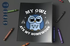 My Owl Ate My Homework SVG PNG|Owl Design SVG|Back to School Product Image 4