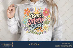 Best Mom Ever PNG, Retro Floral Mother’s Day Design Product Image 4
