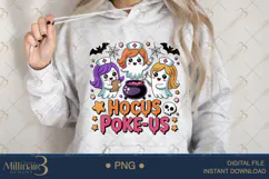 Hocus Poke Us Nurse PNG |Funny Witchy Halloween Sublimation Product Image 4