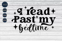 I Read Past My Bedtime SVG PNG Sublimation|Book Lover Club Product Image 4