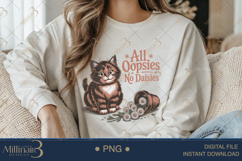 All Oopsies No Daisies Cat PNG Sublimation ,Funny Cat Product Image 4