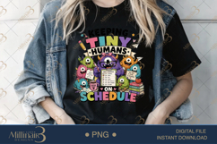 Keeping Tiny Humans On Schedule PNG, Funny Teacher Monster D Product Image 4