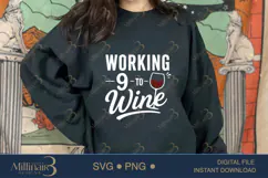 Working 9 to Wine SVG PNG, Funny Wine Lover Quote Digital Do Product Image 4