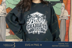 My Baby Graduated 2026 SVG PNG, Proud Mom Graduation Design, Product Image 4