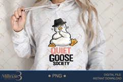 Quiet Goose Society PNG, Funny Introvert Goose Sublimation D Product Image 4