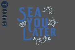 Sea You Later SVG PNG Sublimation |Spring Trip SVG Product Image 4