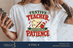 Festive Teacher Questionable Patience PNG, Funny Teacher Chr Product Image 1