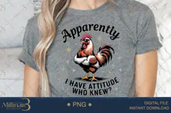Apparently I Have Attitude Who Knew PNG | Funny Quote Sublim Product Image 5